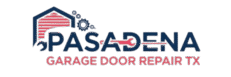 Pasadena garage door repair texas